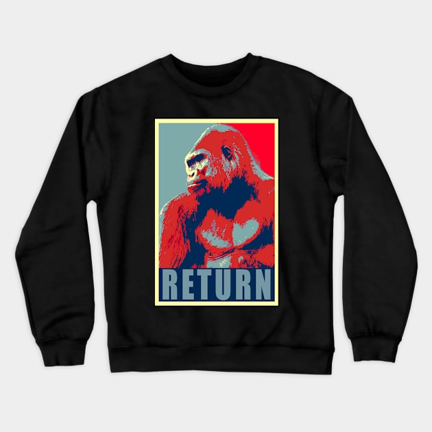 Return (Return to Monke) Crewneck Sweatshirt by giovanniiiii